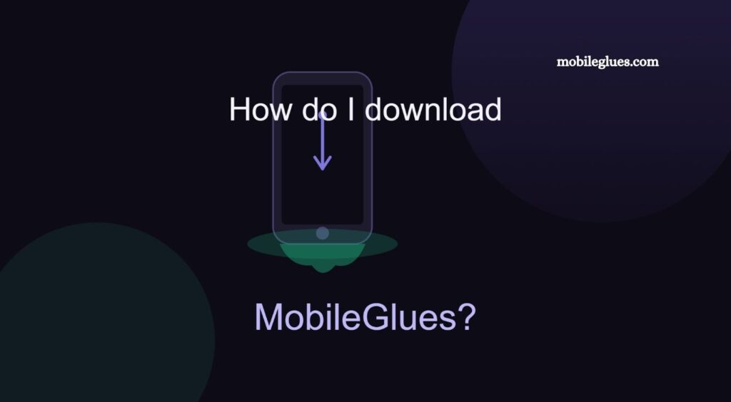 MobileGlues